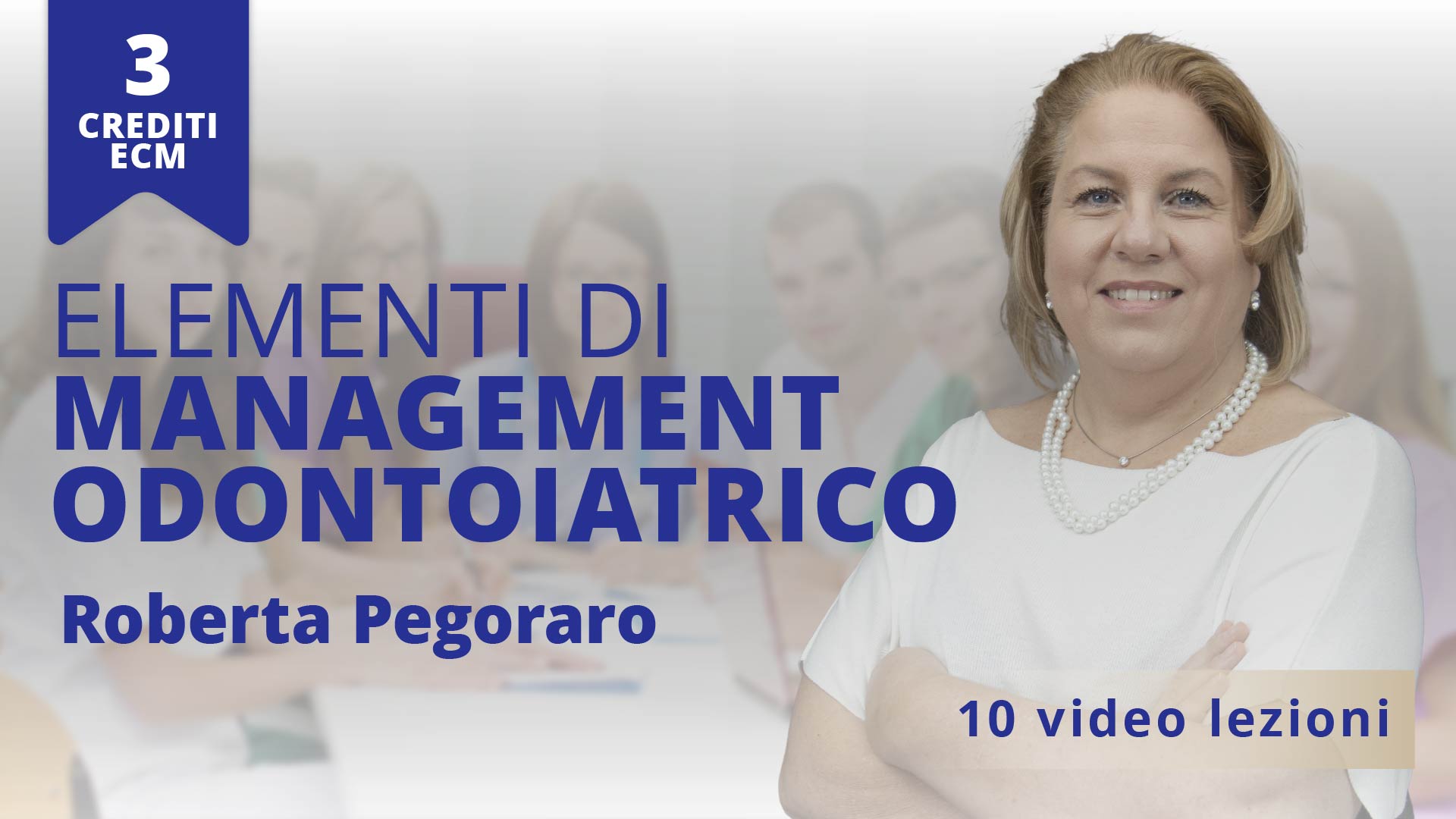 Video coro di management odontoiatrico